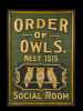 "Order of the Owls Social Room" Sign